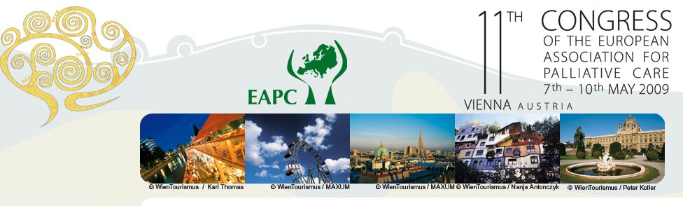 11th Congress of the European Association for Palliative Care, Vienna, 7th-10th May 2009